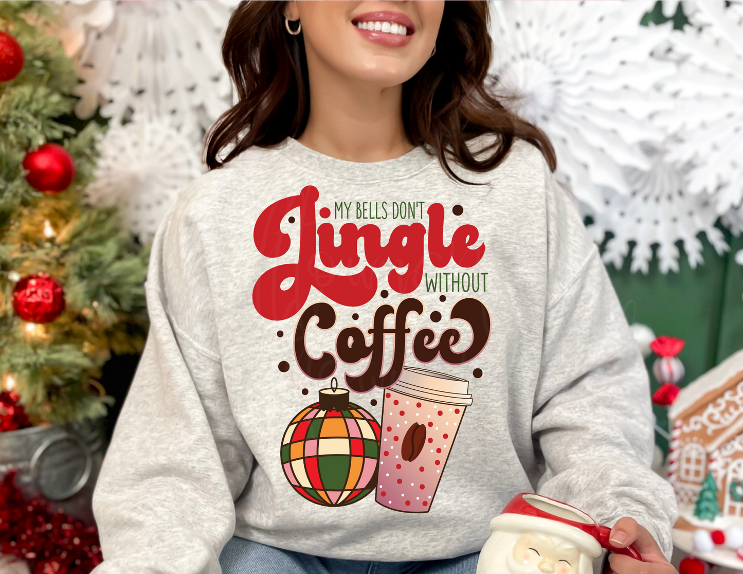 MY BELLS DON'T JINGLE DTF TRANSFER