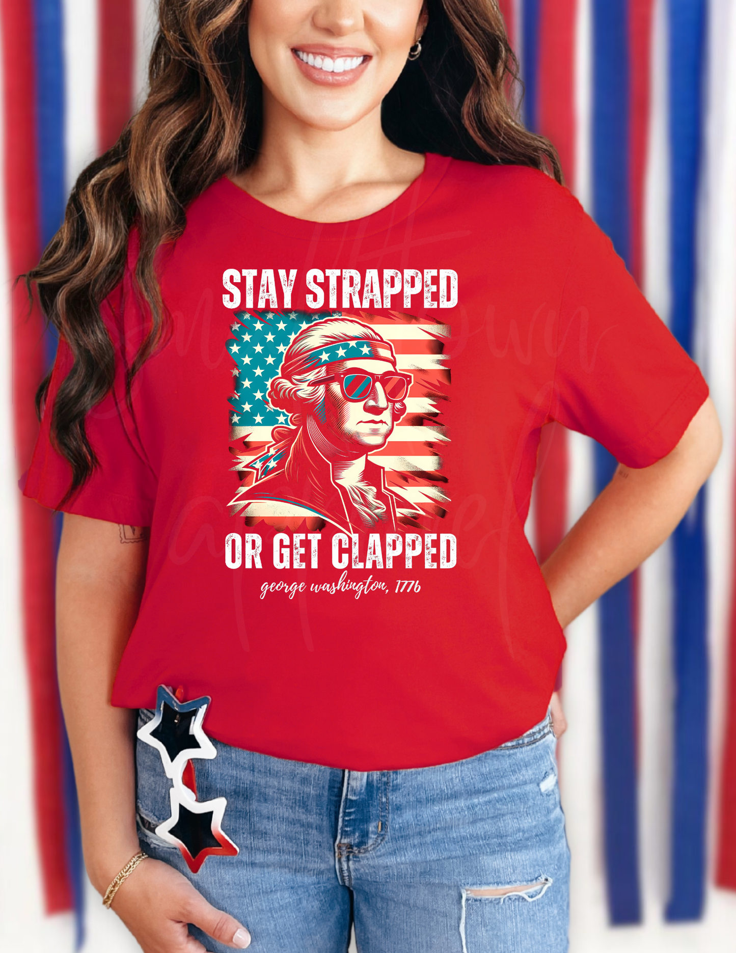 STAY STRAPPED 4TH JULY DTF TRANSFER