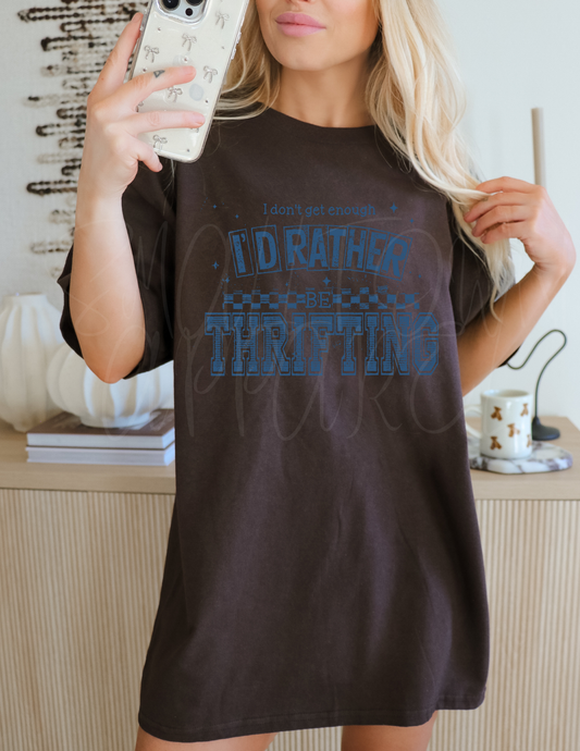 I'D RATHER BE THRIFTING 3  DTF TRANSFER