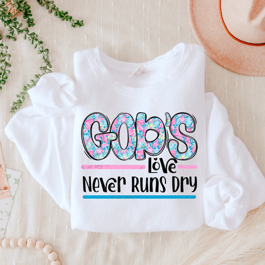 GODS LOVE NEVER RUNS DRY DTF TRANSFER