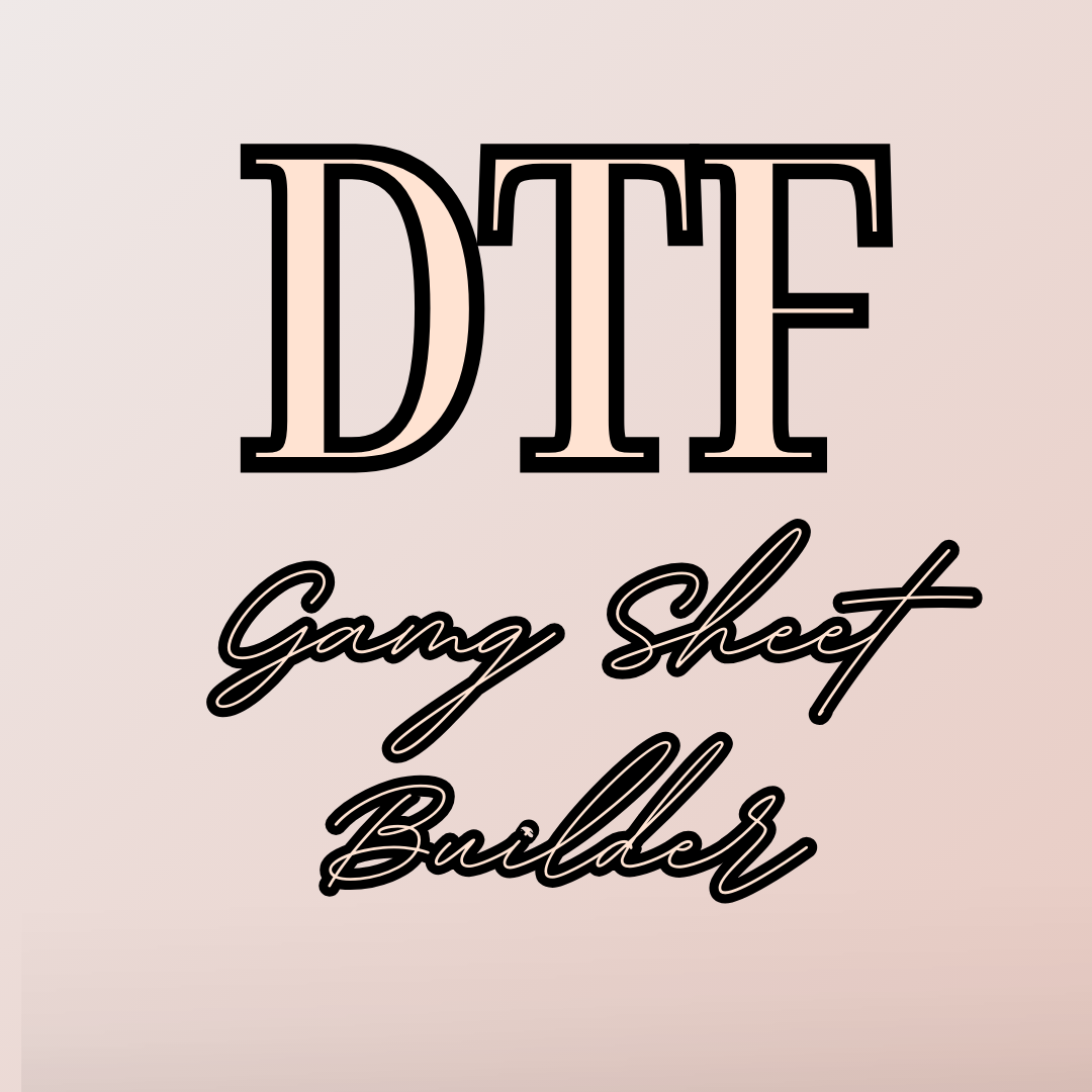 GANG SHEET BUILDER