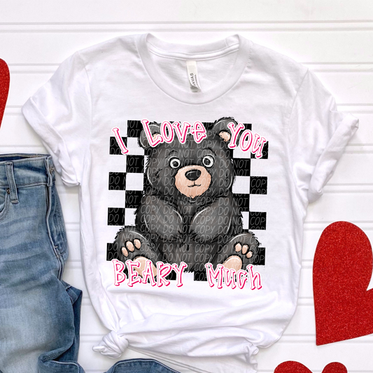 LOVE YOU BEARY MUCH VALENTINE DTF TRANSFER