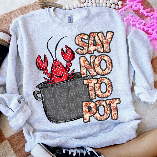 SAY NO TO POT SPOTTED MARDI GRAS DTF TRANSFER
