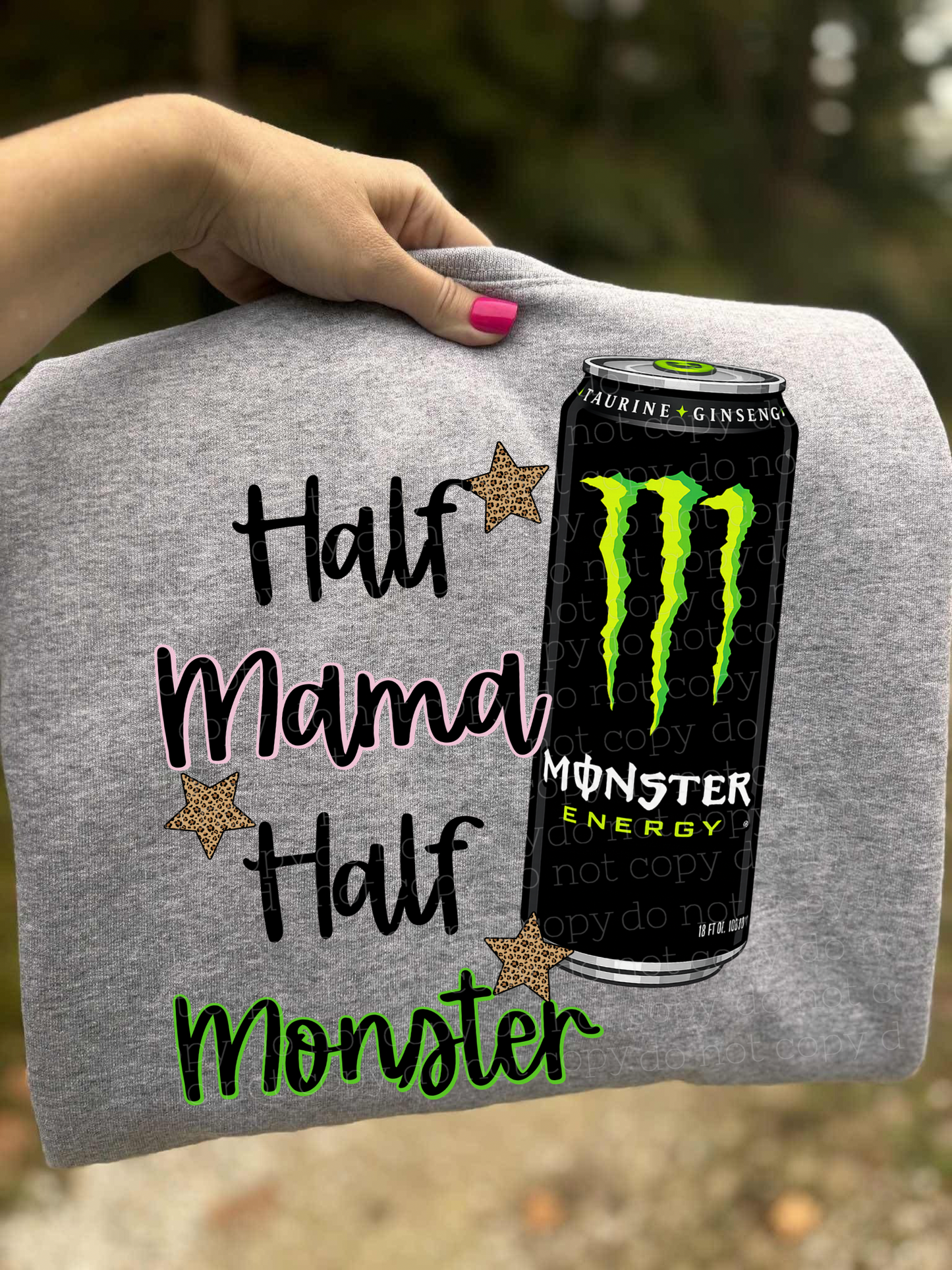 HALF MAMA HALF MONSTER DTF TRANSFER