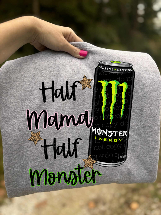 HALF MAMA HALF MONSTER DTF TRANSFER