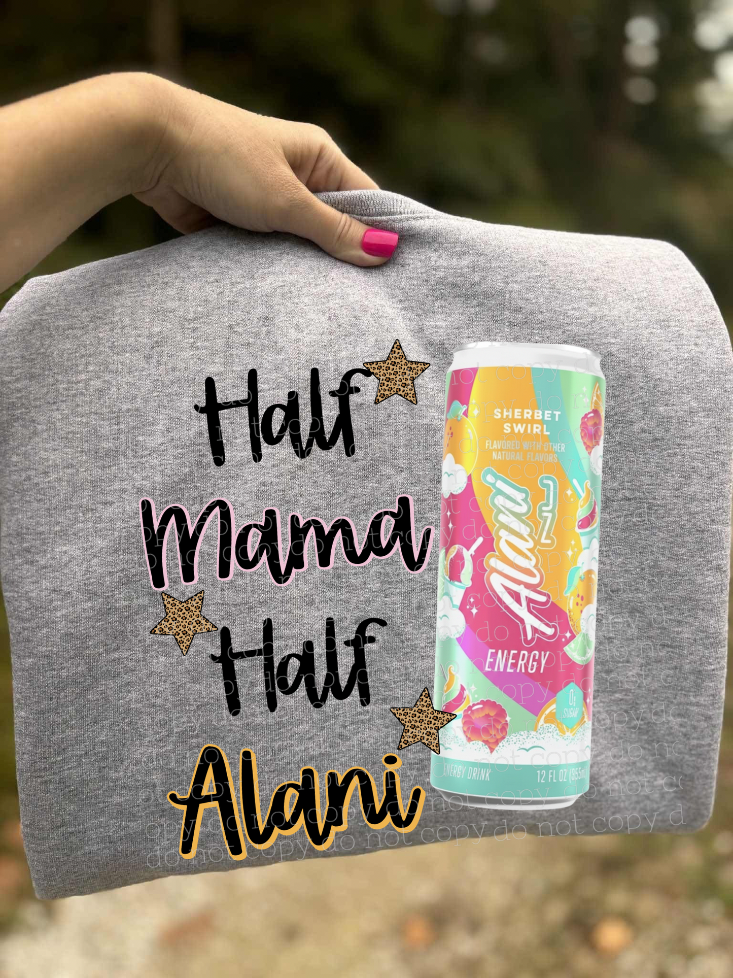 HALF MAMA HALF ALANI DTF TRANSFER