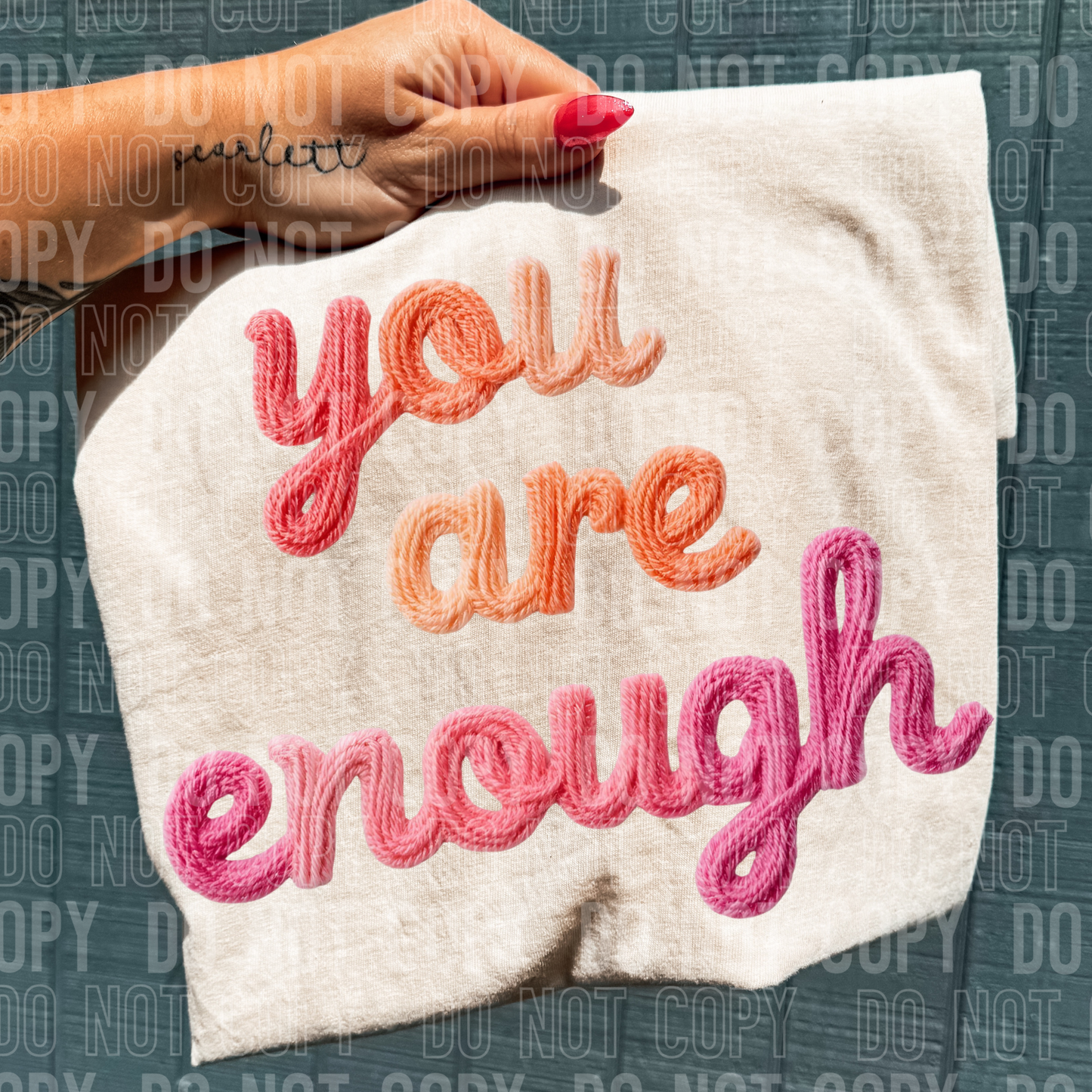 YARN YOU ARE ENOUGH  DTF TRANSFER