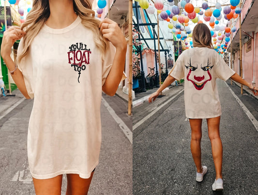 YOU'LL FLOAT TOO (BACK) DTF TRANSFER